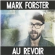 Mark Forster - Au Revoir