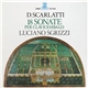 D. Scarlatti, Luciano Sgrizzi - 18 Sonate Per Clavicembalo