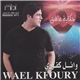 وائل كفوري = Wael Kfoury - حكاية عاشق