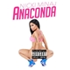 Nicki Minaj - Anaconda