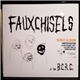 Fauxchisels - At The B.C.R.C.