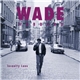 Wade Hubbard - Insanity Lane