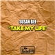 Susan Bee - Take My Life