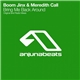 Boom Jinx & Meredith Call - Bring Me Back Around