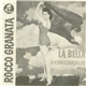 Rocco Granata - La Bella / O Ciucciariello