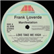 Frank Loverde & Manifestation - Love Take Me High