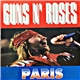 Guns N' Roses - Paris