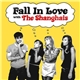 The Shanghais - Fall In Love With The Shanghais