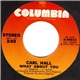 Carl Hall - What About You / Who's Gonna Love Me