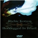 Richie Kotzen - Bootlegged In Brazil