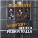 Johnny Cash - Linda Ronstadt - Roy Clark - Napa Presents A Concert: Behind Prison Walls