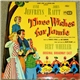 Anne Jeffreys & John Raitt With Bert Wheeler - Three Wishes For Jamie (Original Broadway Cast)