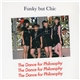 The Dance For Philosophy - Funky But Chic