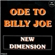 New Dimension - Ode To Billy Joe