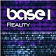 Base 1 - Reality