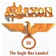 Saxon - The Eagle Has Landed III