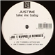Justine - Take Me Baby (Joe T Vannelli Remixes)