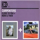 Carpenters - Close To You + Now & Then