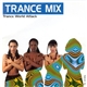 Various - Trance Mix (Trance World Attack)