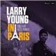 Larry Young - In Paris The ORTF Recordings