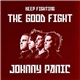 Johnny Panic - The Good Fight