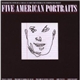 The Red Krayola With Art & Language - Five American Portraits
