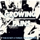 Growing Pains - This Is Not A Threat, It's A Promise...