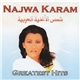Najwa Karam - شمس الأغنية العربية = Greatest Hits