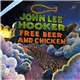 John Lee Hooker - Free Beer And Chicken