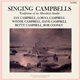 Ian Campbell , Lorna Campbell, Winnie Campbell, Dave Campbell , Betty Campbell, Bob Cooney - The Singing Campbells - Traditions Of An Aberdeen Family