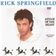 Rick Springfield - Affair Of The Heart