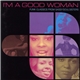 Various - I'm A Good Woman (Funk Classics From Sassy Soul Sisters)