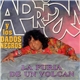 Adrian Y Los Dados Negros - La Furia De Un Volcán