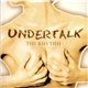 Undertalk - The Rhythm (King Of My Castle)