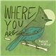 Kinder Words - Where You Are