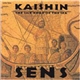 Sens - Kaishin -The Silk Road Of The Sea-