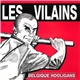 Les Vilains - Belgique Hooligans