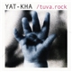Yat-Kha - Tuva.Rock
