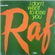Raf - I Don't Want To Lose You