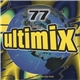 Various - Ultimix 77