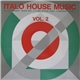 Various - Italo House Music Vol. 2
