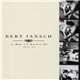Bert Jansch - A Man I'd Rather Be (Part II)
