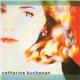 Catharine Buchanan - Love Is
