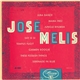 Jose Melis - Jose Melis