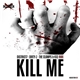 District7 - Dirty-Z - The Clamps & K12 - Kill Me