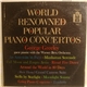 George Greeley With The Warner Bros. Orchestra - World Renowned Popular Piano Concertos