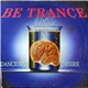 Be Trance - Dance Not / Desire