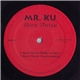 Mr. Ku - Born Threat / Here We Cum