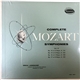 Mozart / Erich Leinsdorf Conducts The Philharmonic Symphony Orchestra Of London - Complete Symphonies Vol. IV