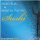 Enzo Elia & Martin Patino - Sushi